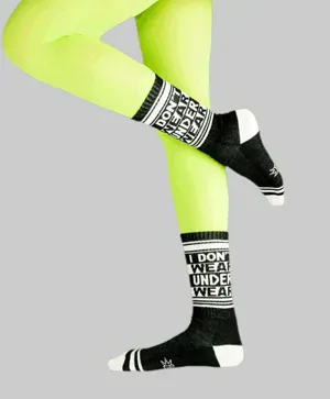 I Don't Wear Underwear - Gym Crew Socks